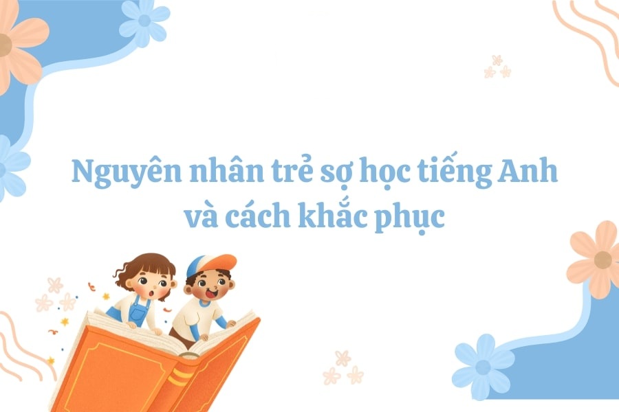 Trẻ sợ phải nói tiếng Anh dù học đã lâu