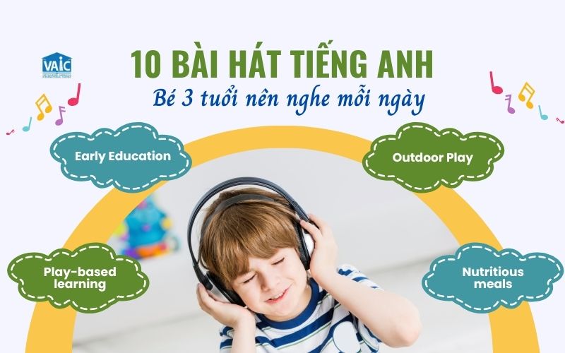 Danh sách bài hát tiếng Anh cho bé theo trình độ và độ tuổi